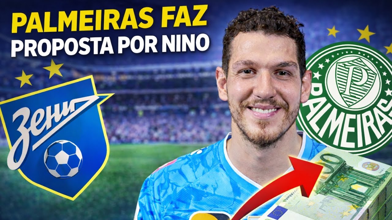 Palmeiras busca contratar NINO em grande negociação de transferência