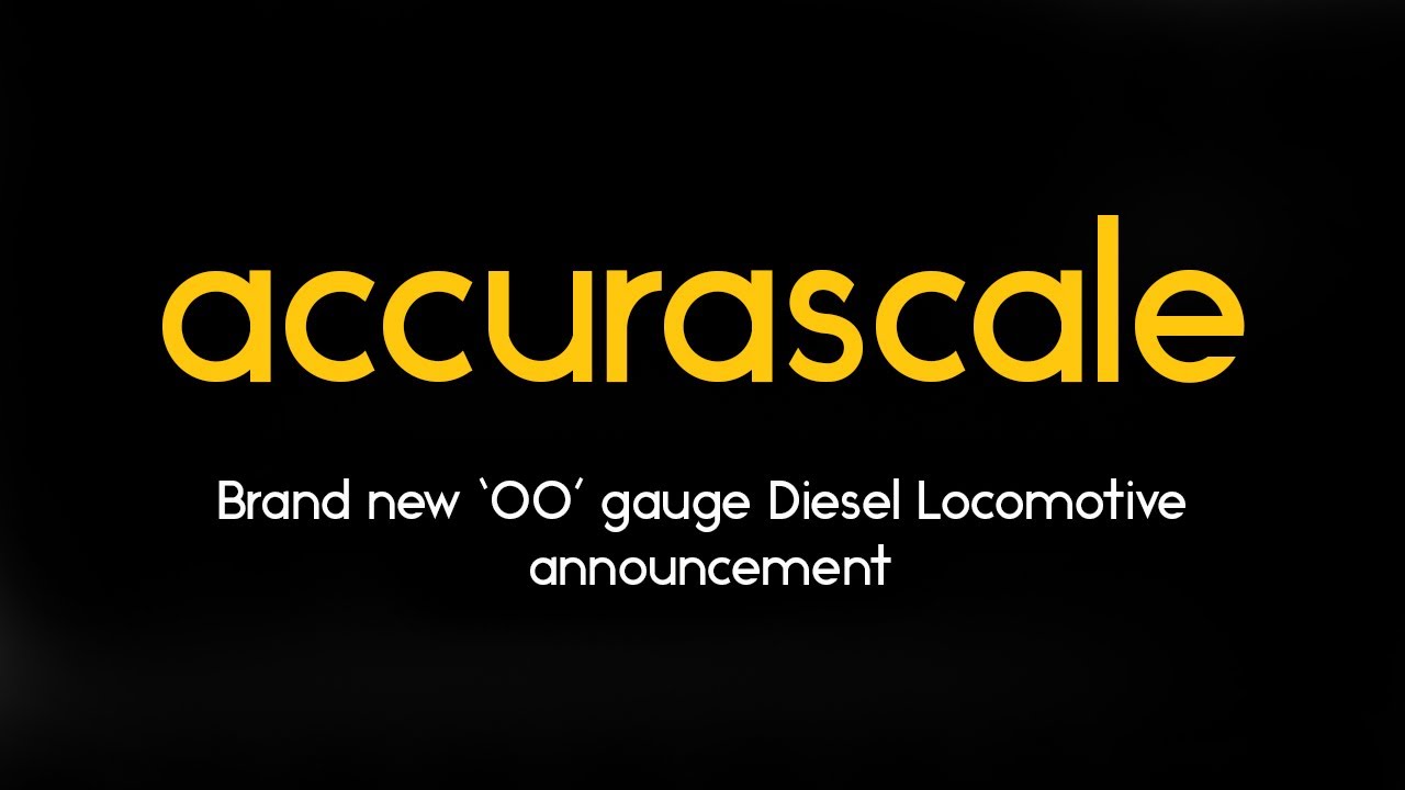 Accurascale - Brand new ‘OO’ gauge Diesel announcement