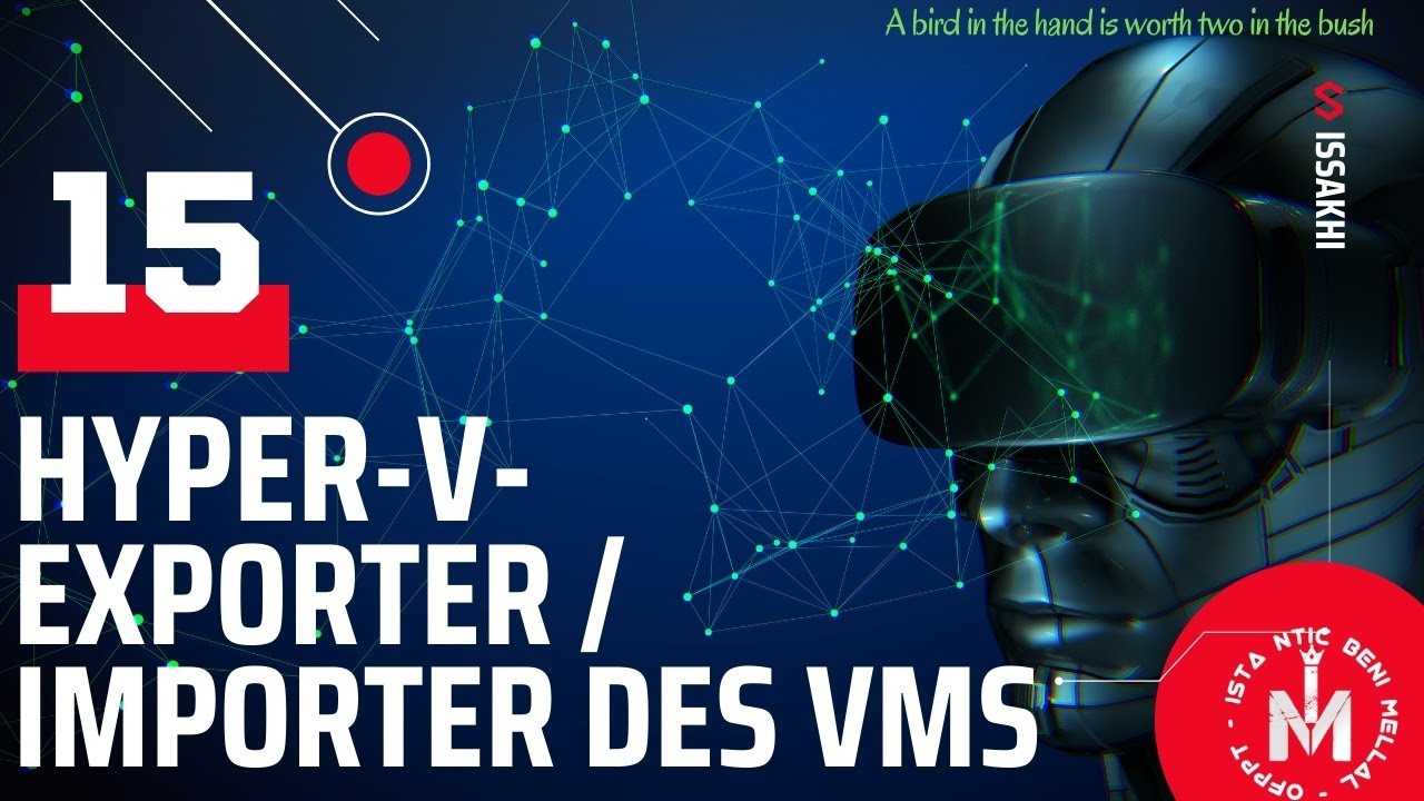 15- HyperV Exporter et importer des Machines Virtuelles