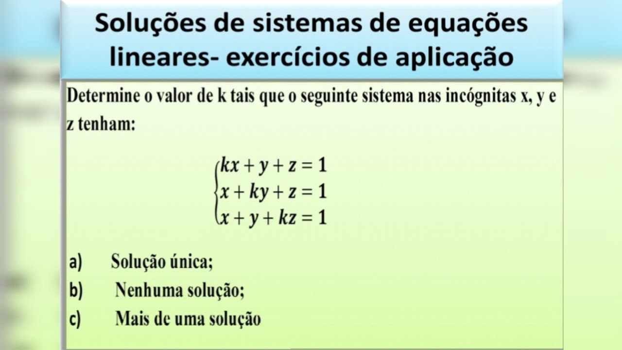 Soluções  de sistemas de equações  lineares- Resolução  de Exercícios