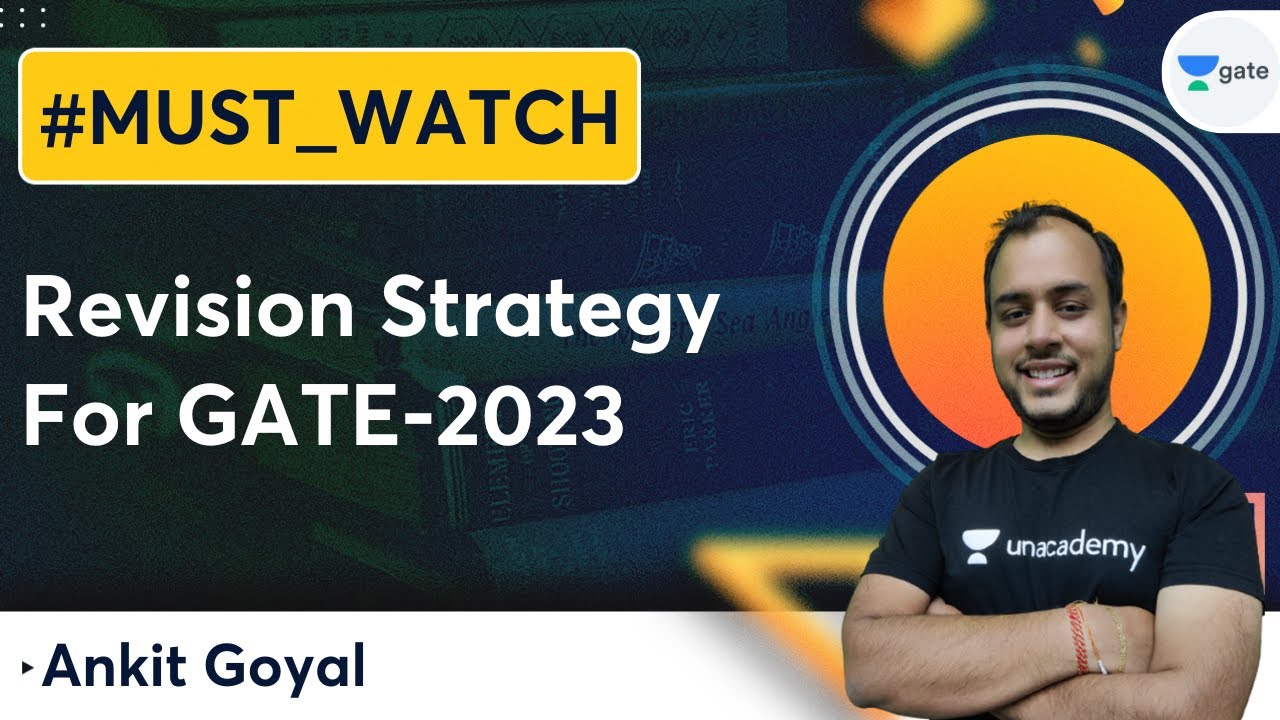 Revision Strategy For GATE-2023 | Ankit Goyal | Kreatryx GATE
