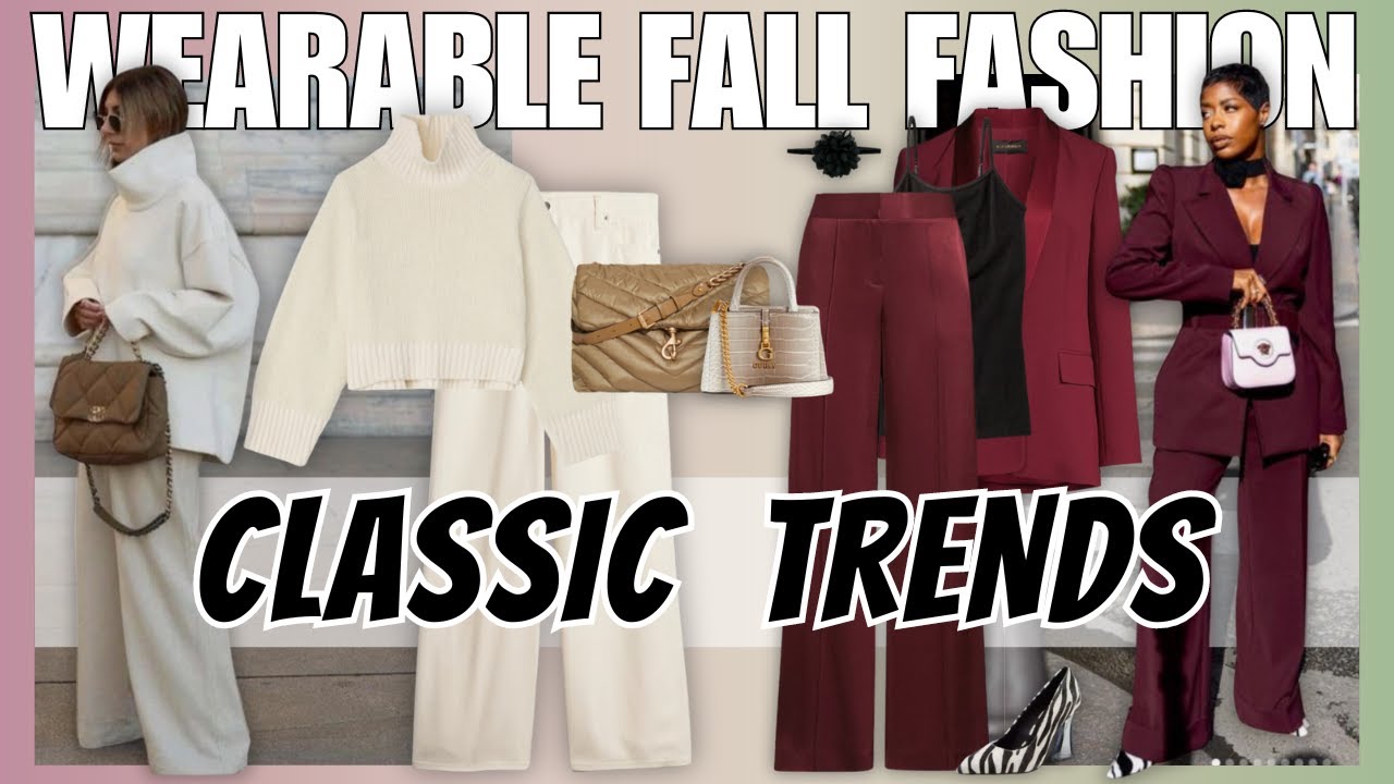 Wearable and Affordable Classic Fall Trends