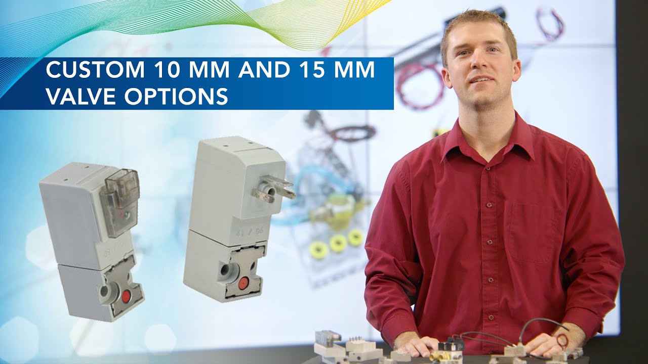 10 mm & 15 mm Valve Customization Options