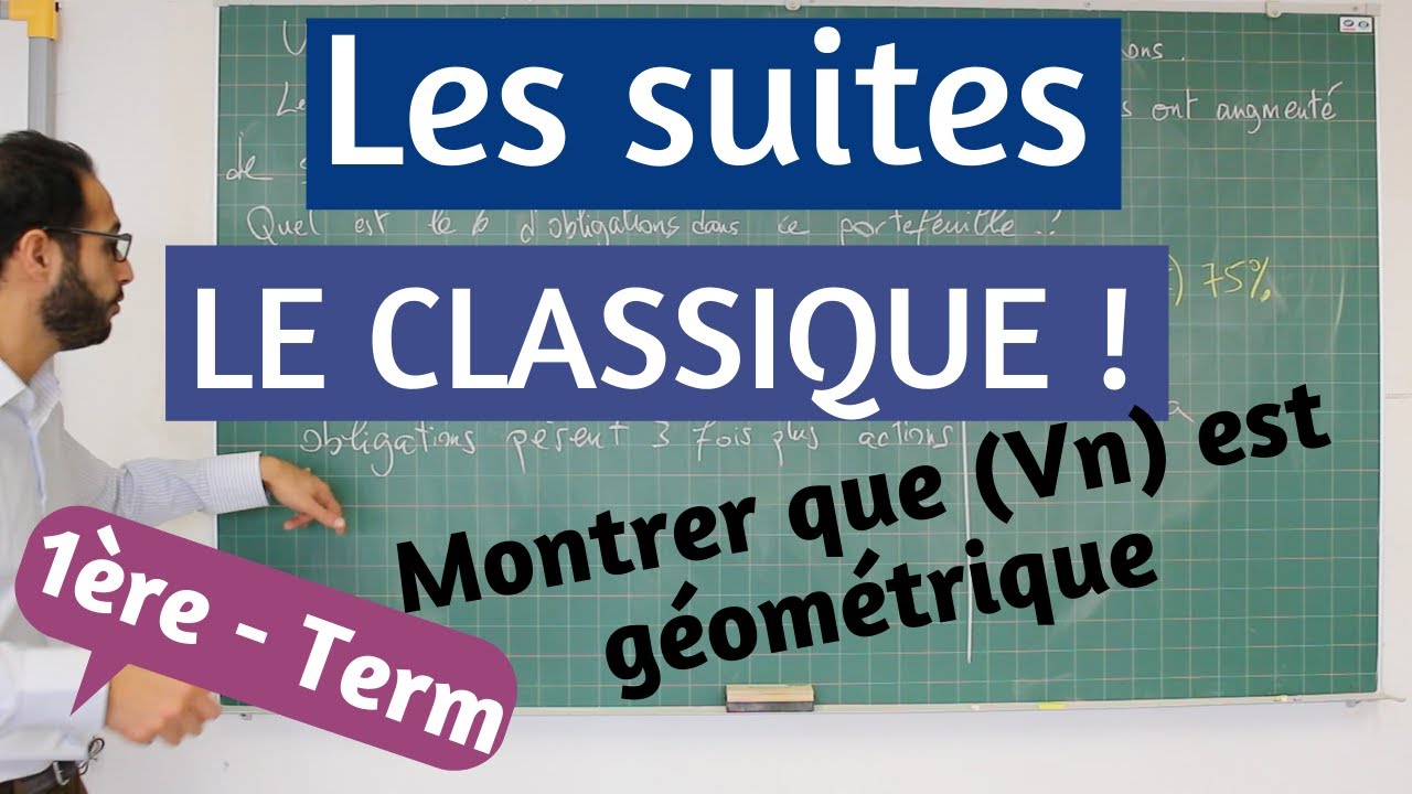 Suites - Le classique à maîtriser (surtout en 1ère)