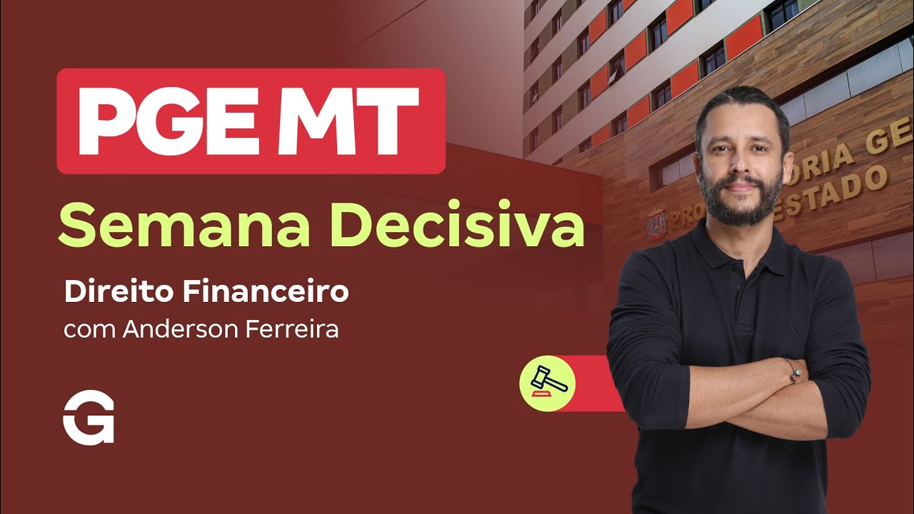 PGE MT | Semana Decisiva: Direito Financeiro