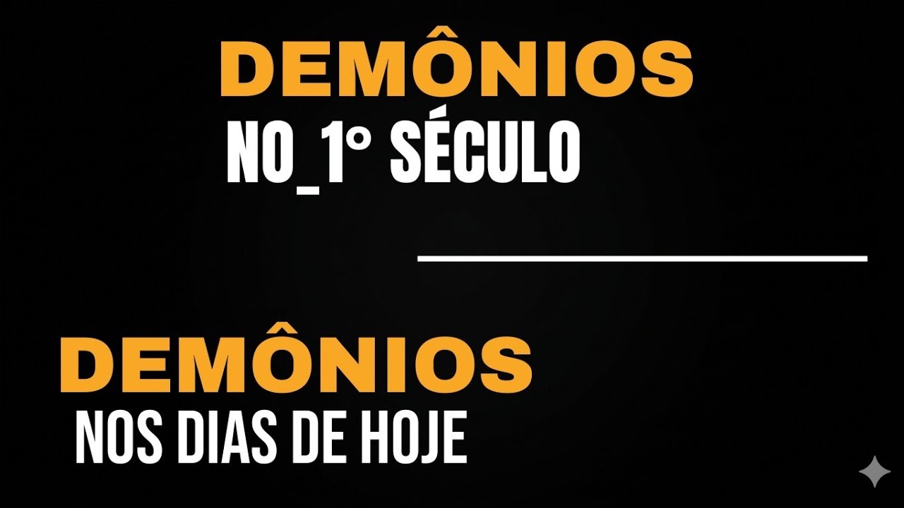 OS DEMÔNIOS DO PASSADO, NÃO SÃO OS MESMOS DE HOJE|ERRO DE TRADUÇÃO | EXEGESE BIBLICA|ESTUDO BÍBLICO 