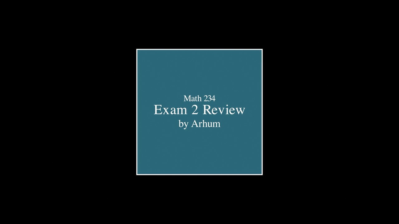 Exam 2 Review Video