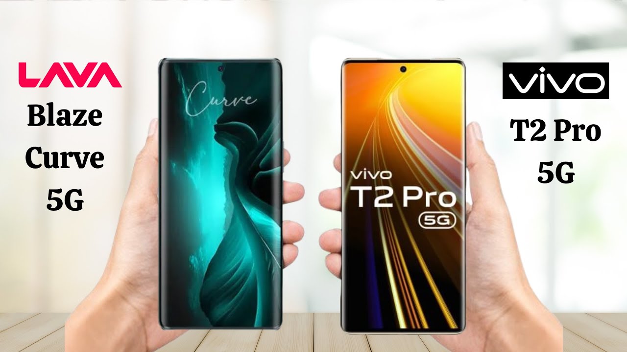 Lava Blaze Curve 5G Vs Vivo T2 pro 5G - Full Comparison 2024