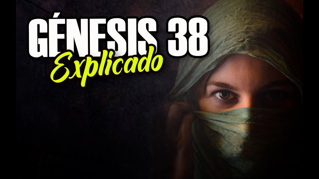 GÉNESIS 38 - EXPLICADO | Reavivados por su Palabra || 20 de Febrero 2022