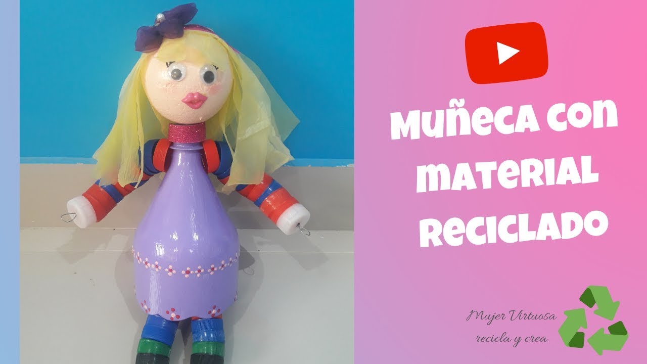 Como hacer una muñeca con material reciclado
