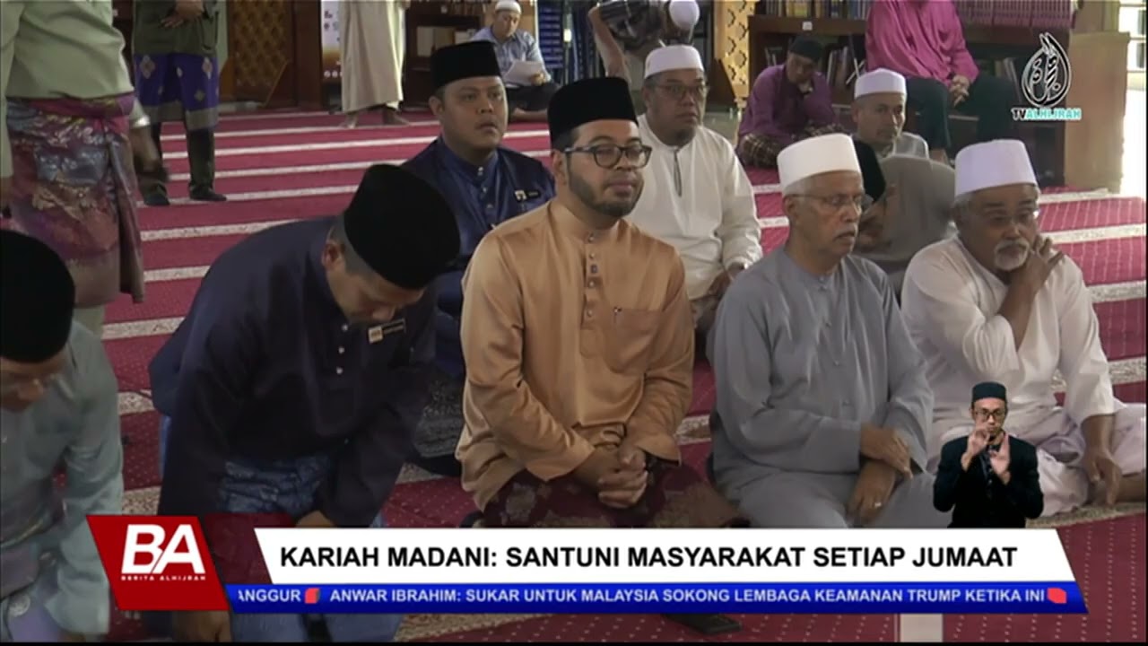 KARIAH MADANI: SANTUNI MASYARAKAT SETIAP JUMAAT