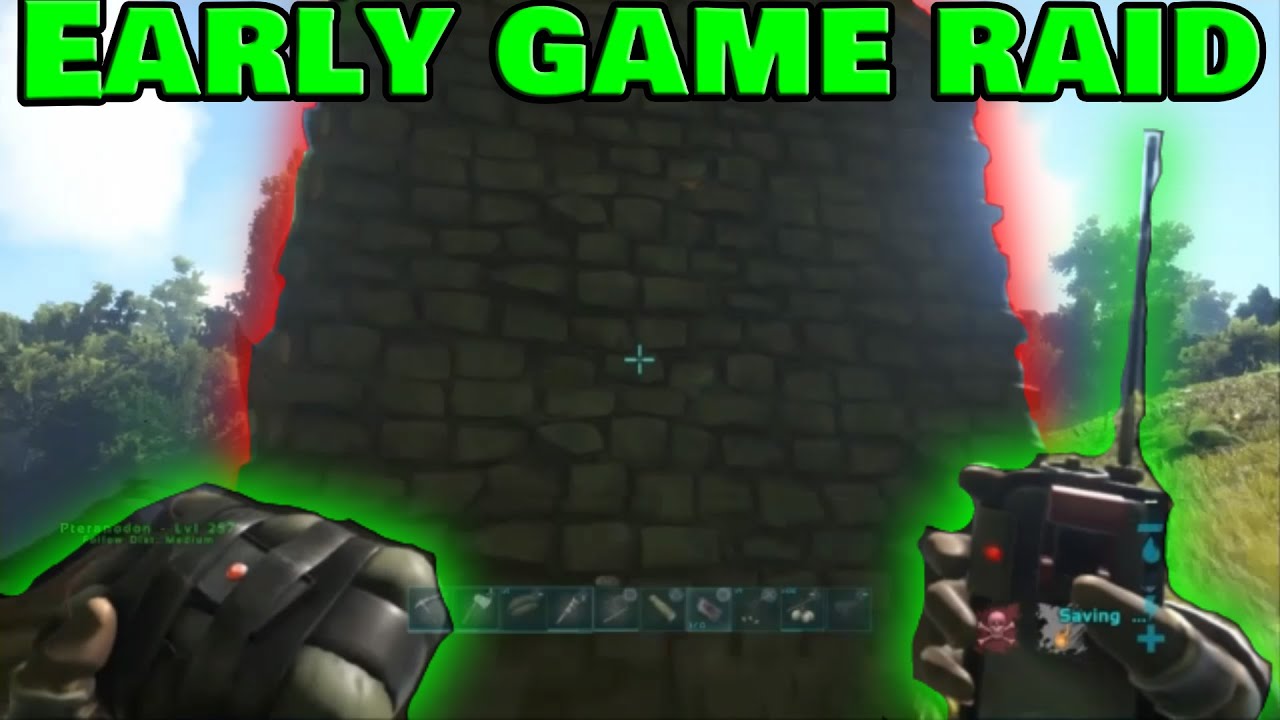 ARK SURVIVAL EVOLVED EARLY GAME RAID