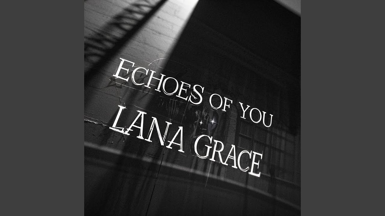 echoes of you
