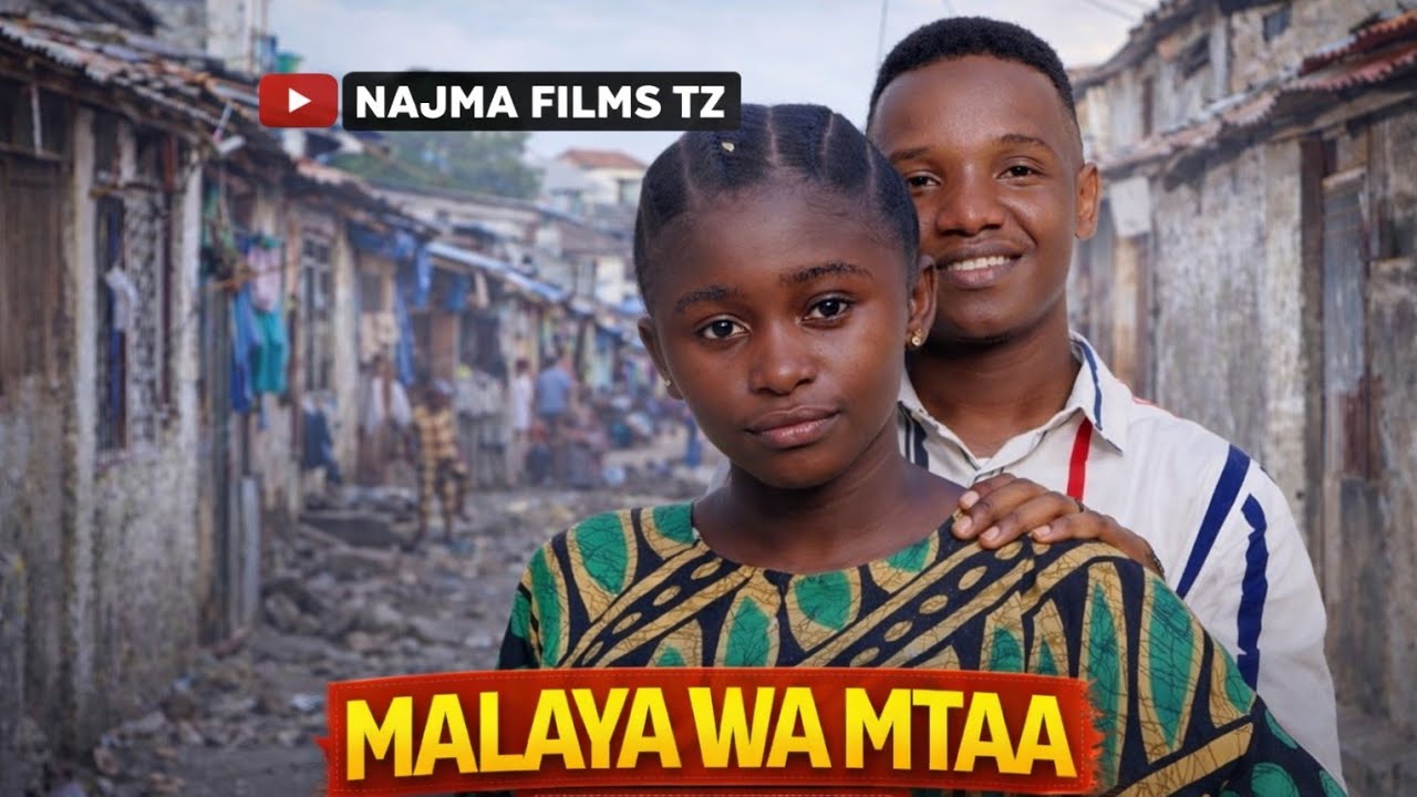 MALAYA WA MTAA EPISODE 1 🥱🥱🥱🥱🥱💕💕💕💕