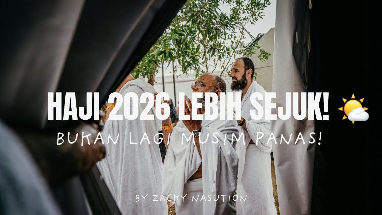 Haji 2026 Tak Lagi Musim Panas! Ini Fakta Pergeseran Musim Haji yang Harus Kamu Tahu 🌤️