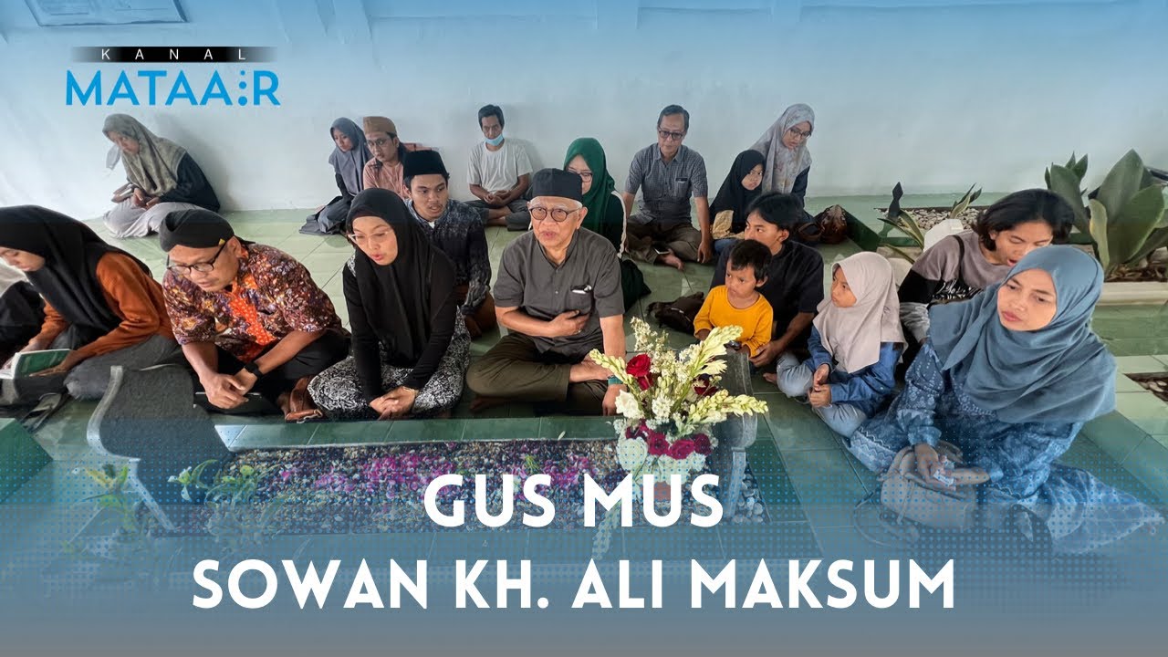 Gus Mus Sowan KH. Ali Maksum Krapyak | @kanalmataair