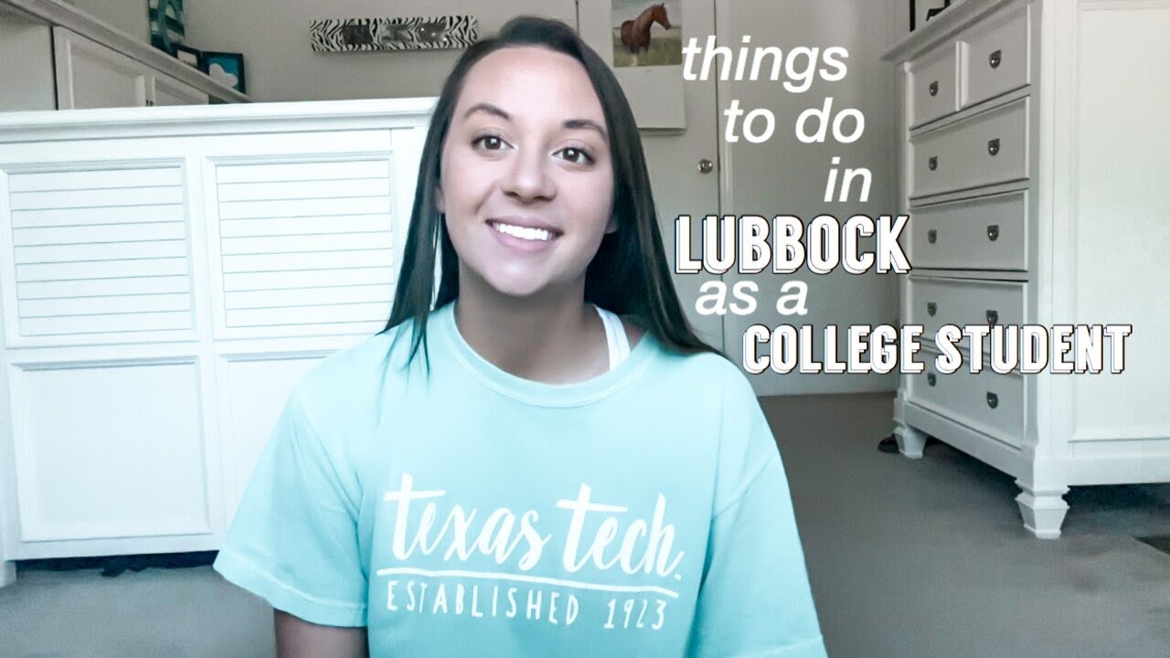 things to do in lubbock as a texas tech student