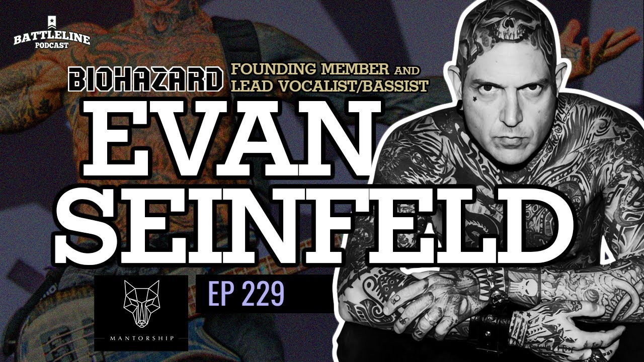 Evan Seinfeld on Biohazard, adult entertainment, & Mantorship | Ep. 229
