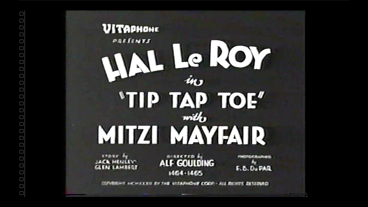 1932 Hal Le Roy & Mitzi Mayfair in Tip Tap Toe