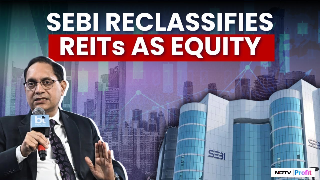 3 Key Measures By SEBI On REITs & What Do They Mean I REITs Investments