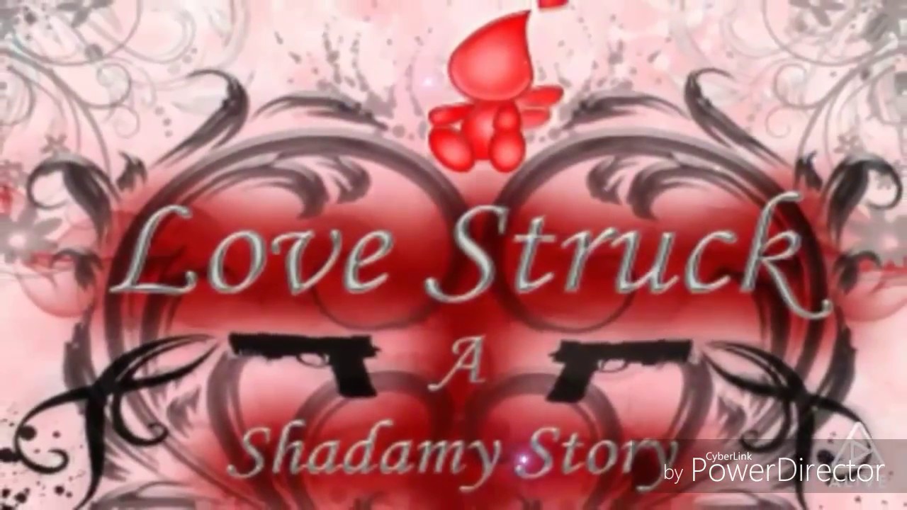 Shadamy - Lovestruck part 1