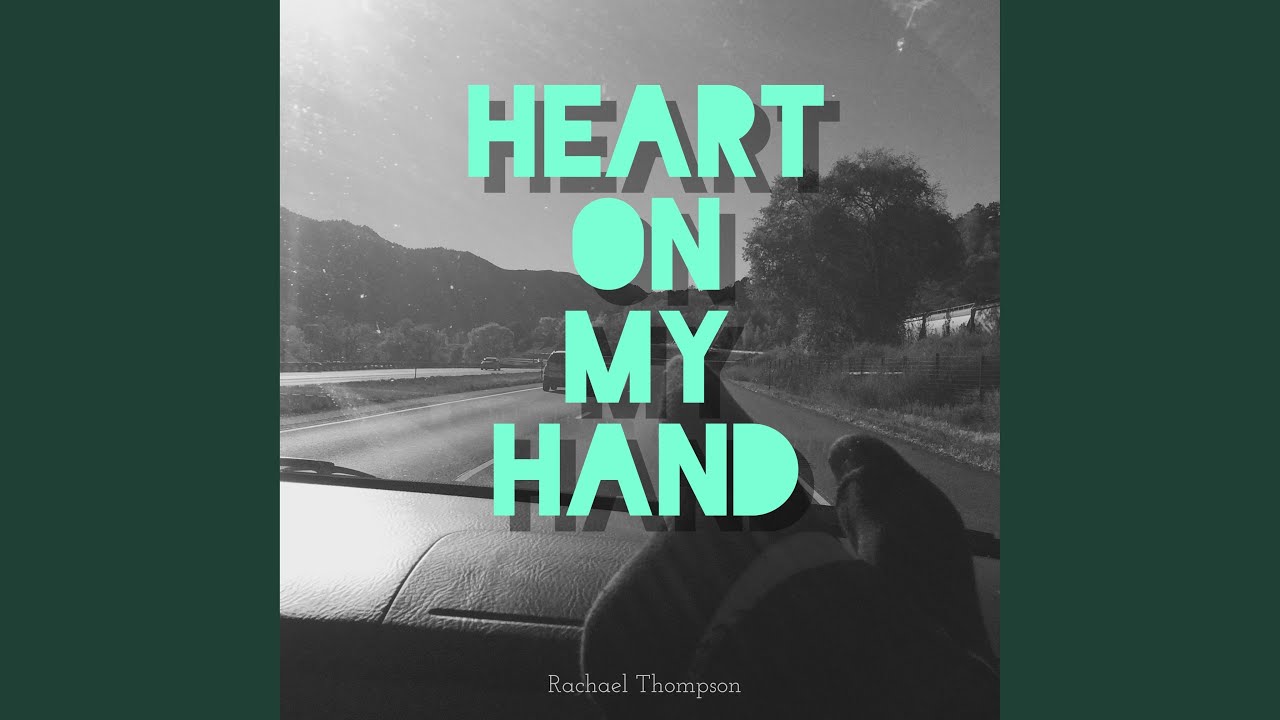 Heart on My Hand