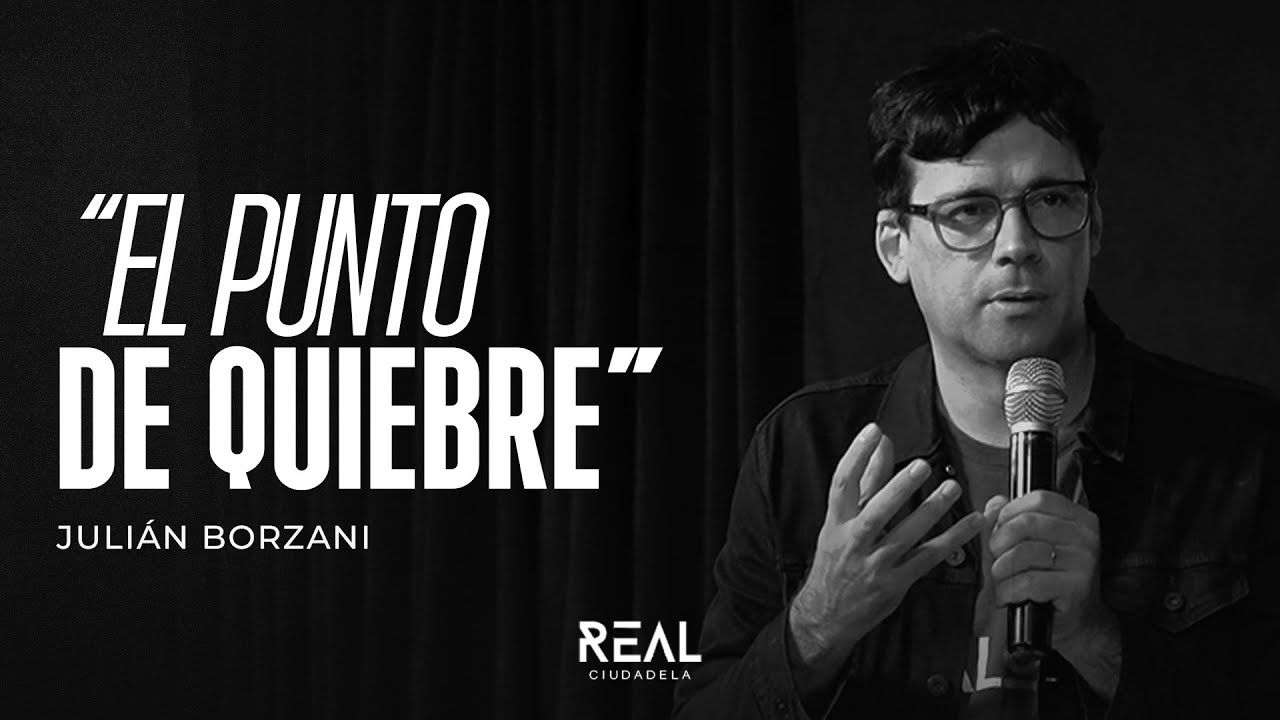 El punto de quiebre - Julian Borzani - 16 11 25