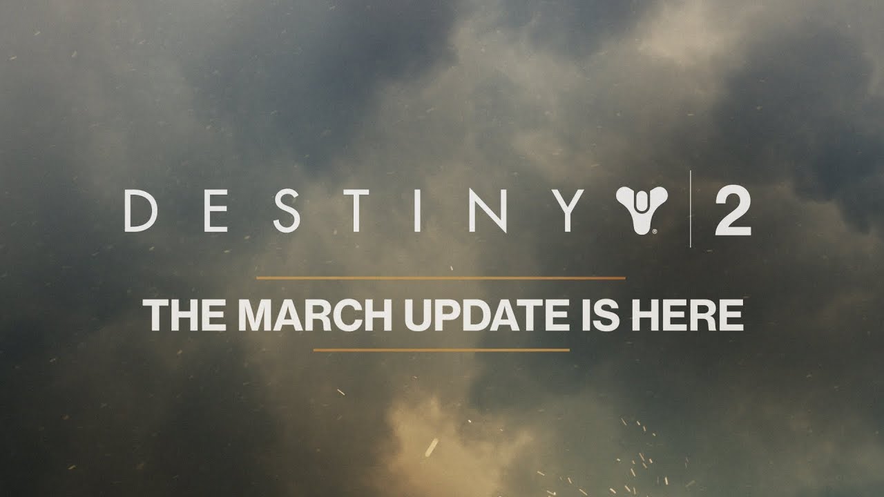 Destiny 2 &ndash; March Update [UK]