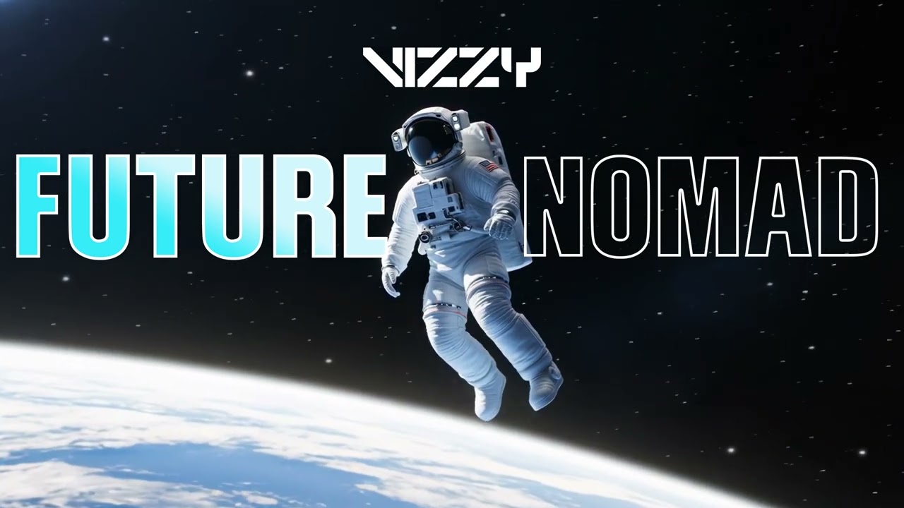 VIZZY - FUTURE NOMAD