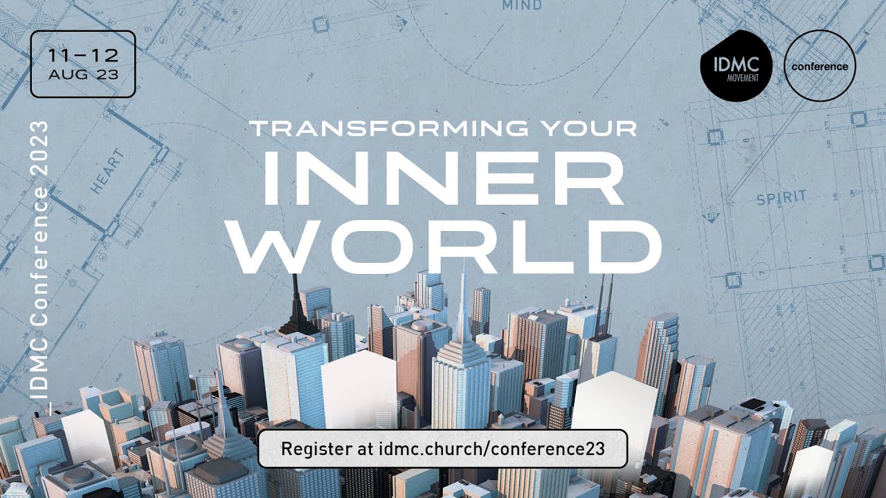 IDMC Conference 2023: Transforming Your Inner World - Trailer