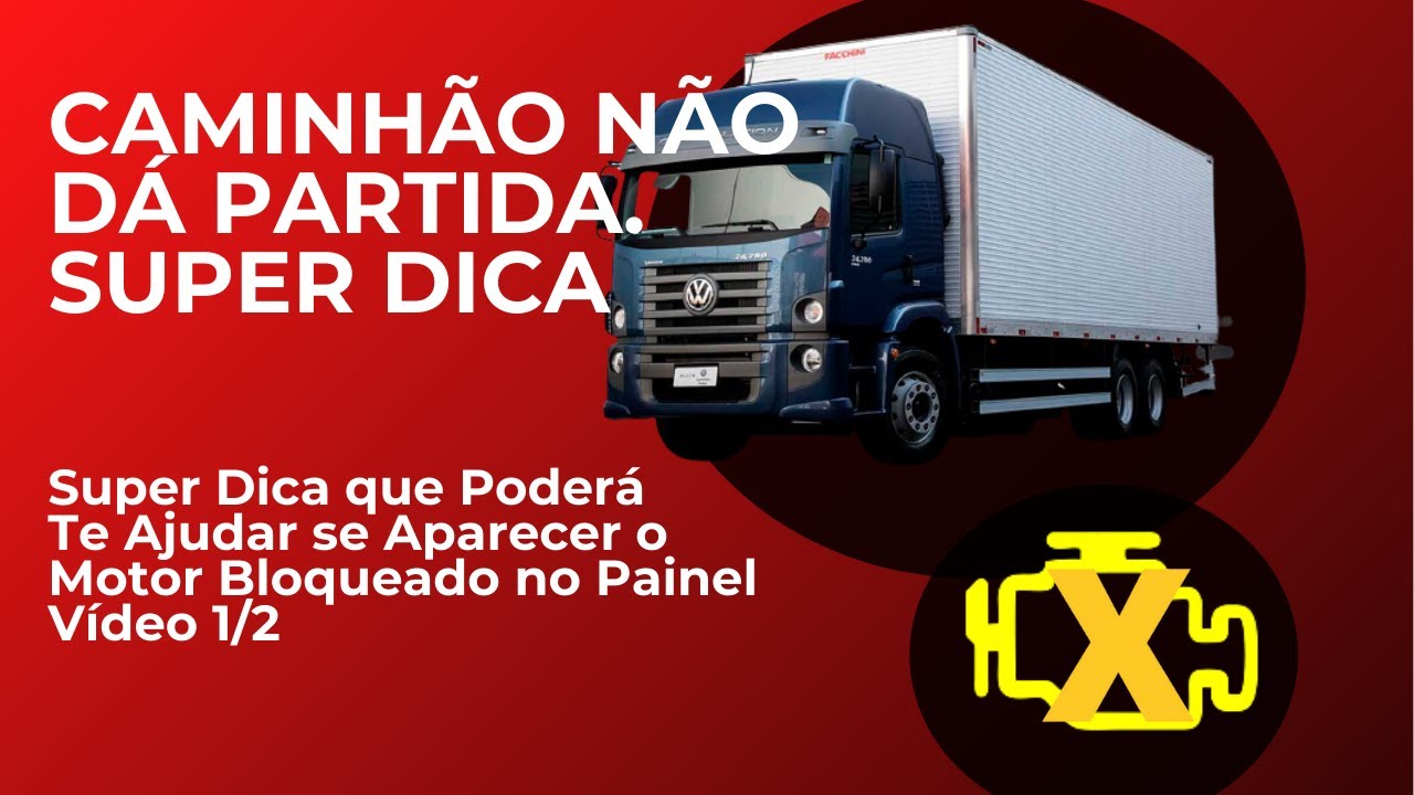 Caminhão Volkswagen Não dá Partida. Vídeo 1 de 2