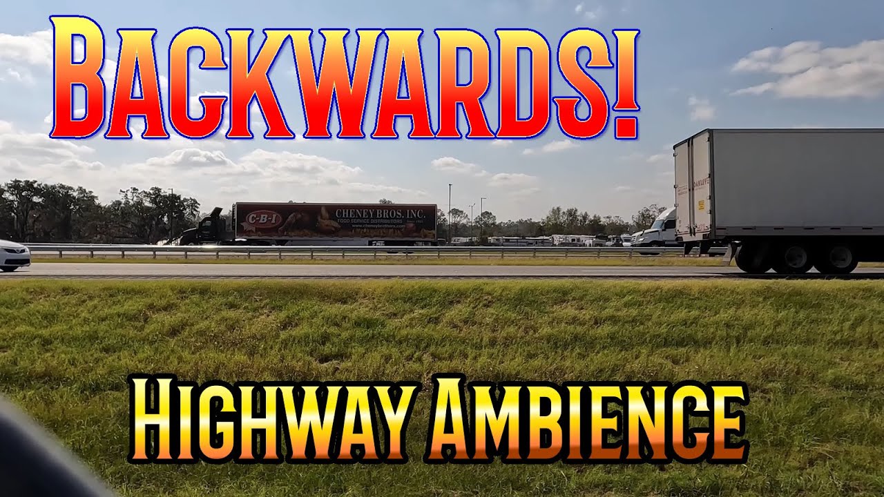 Backwards!  Afternoon Traffic Ambience on I-75 in Lake Park, GA