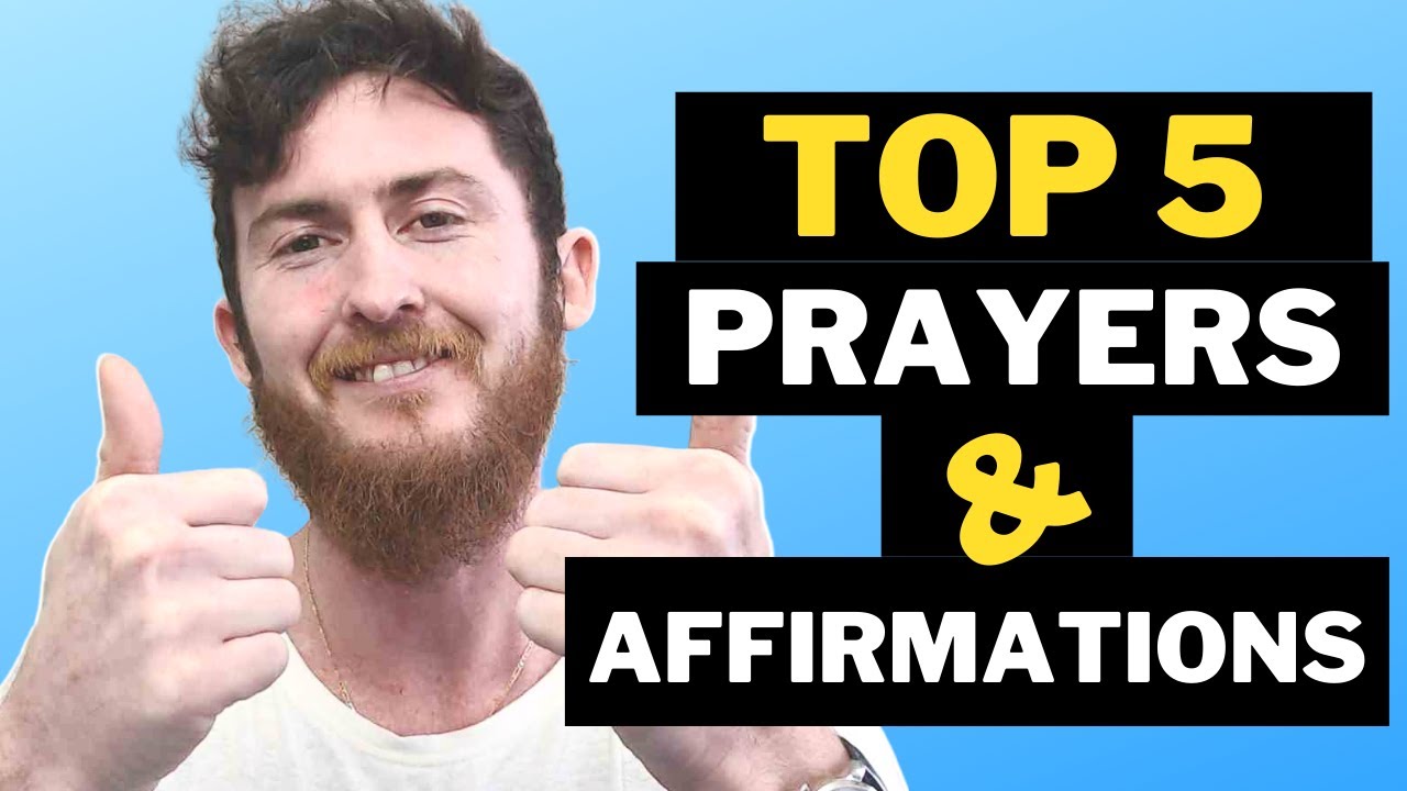 My TOP 5 Prayers & Affirmations