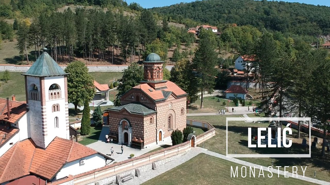 TOUR MONASTERY LELIĆ VALJEVO