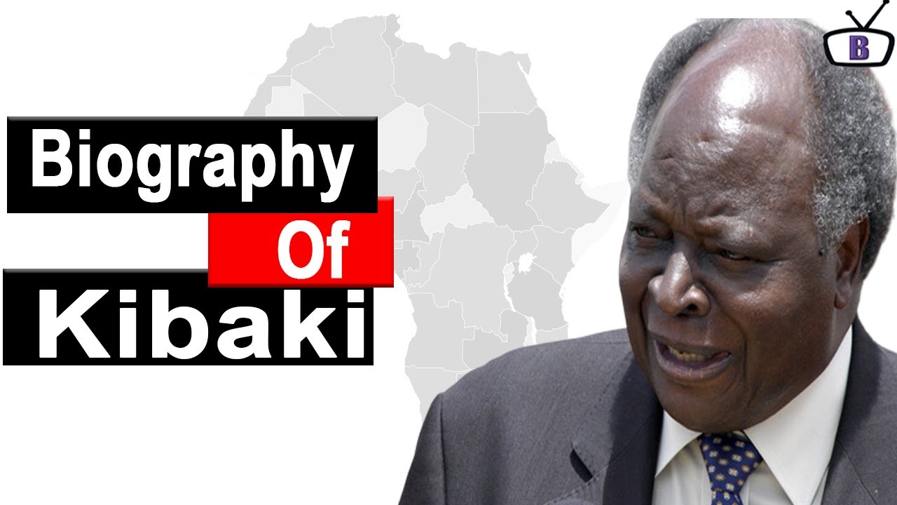 Biography of Mwai Kibaki,Origin,Education,Net worth,Family,Wife,