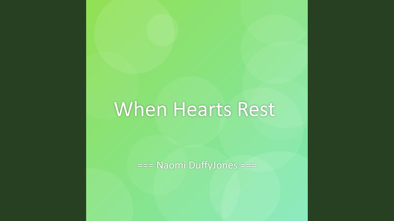 When Hearts Rest