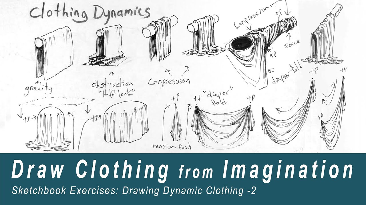 Draw Clothing and Drapery from Imagination