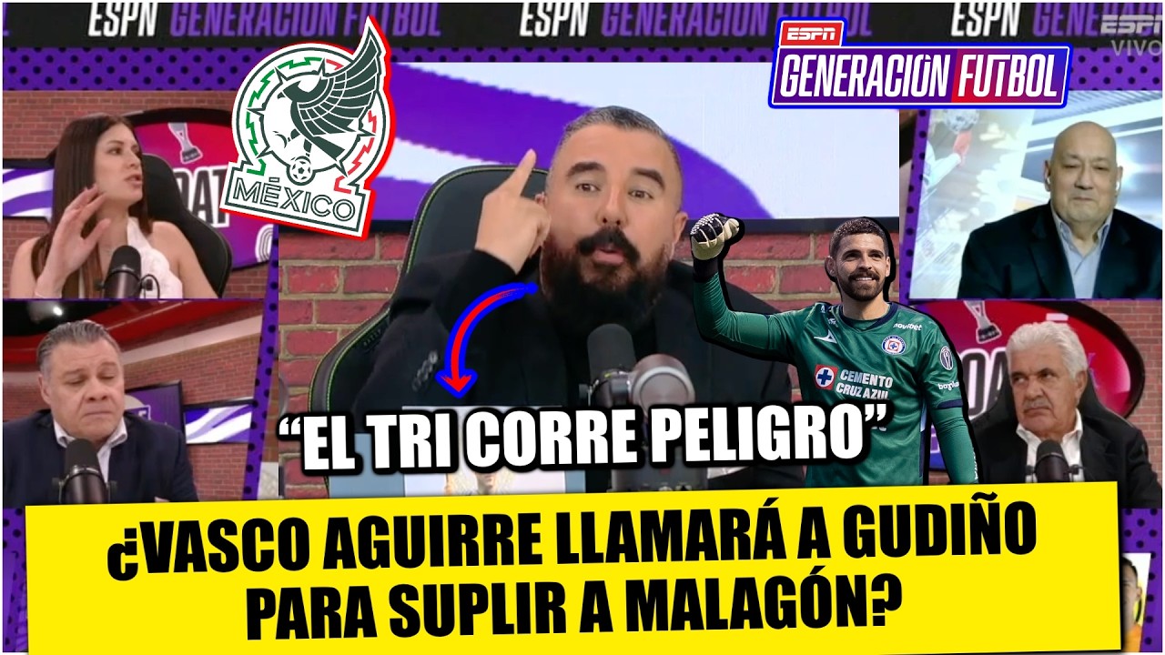 MALAGÓN QUEDARÁ FUERA del TRI por lesión ¿GUDIÑO, mejor opción? ¿OCHOA vs Portugal? | Generación F