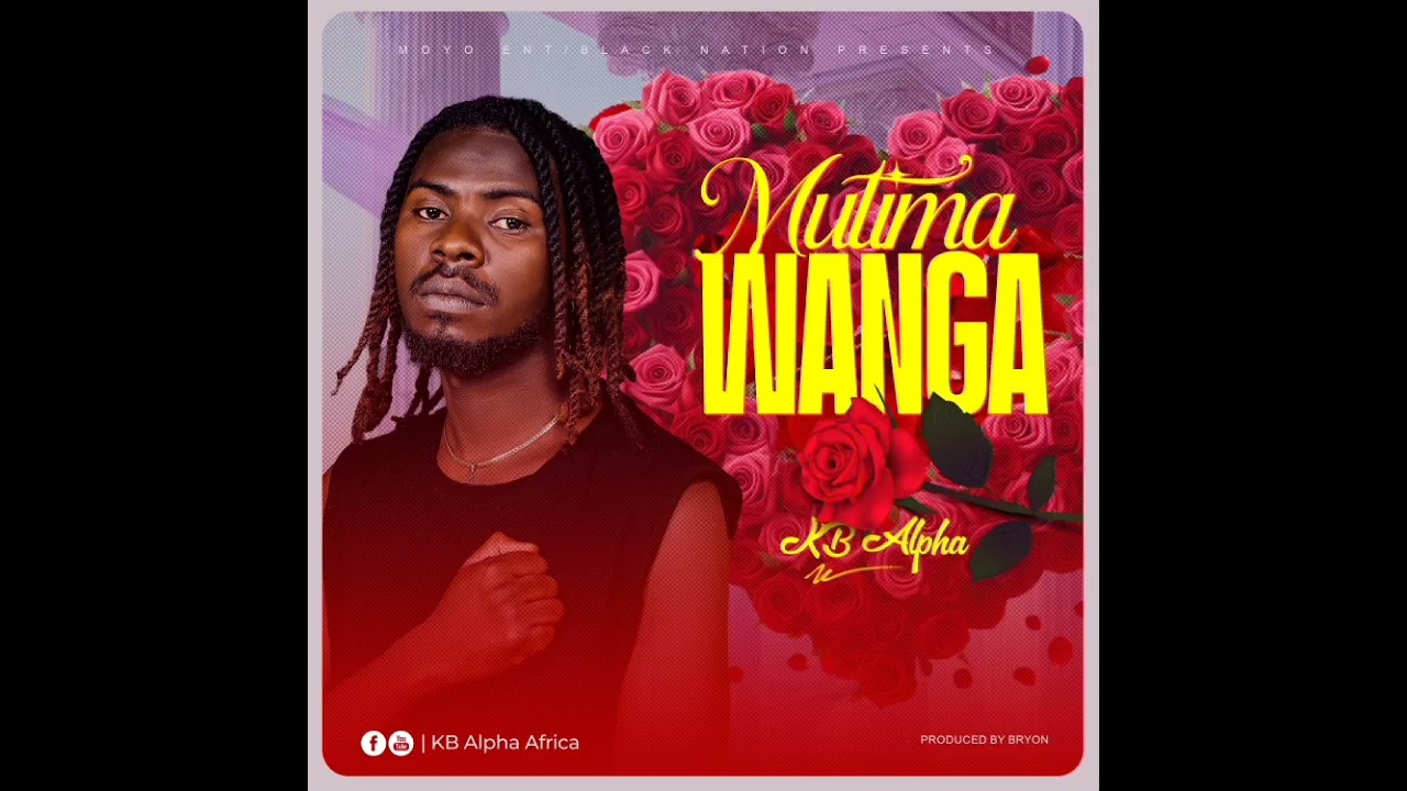 KB Alpha  - Mutima Wanga (Audio)