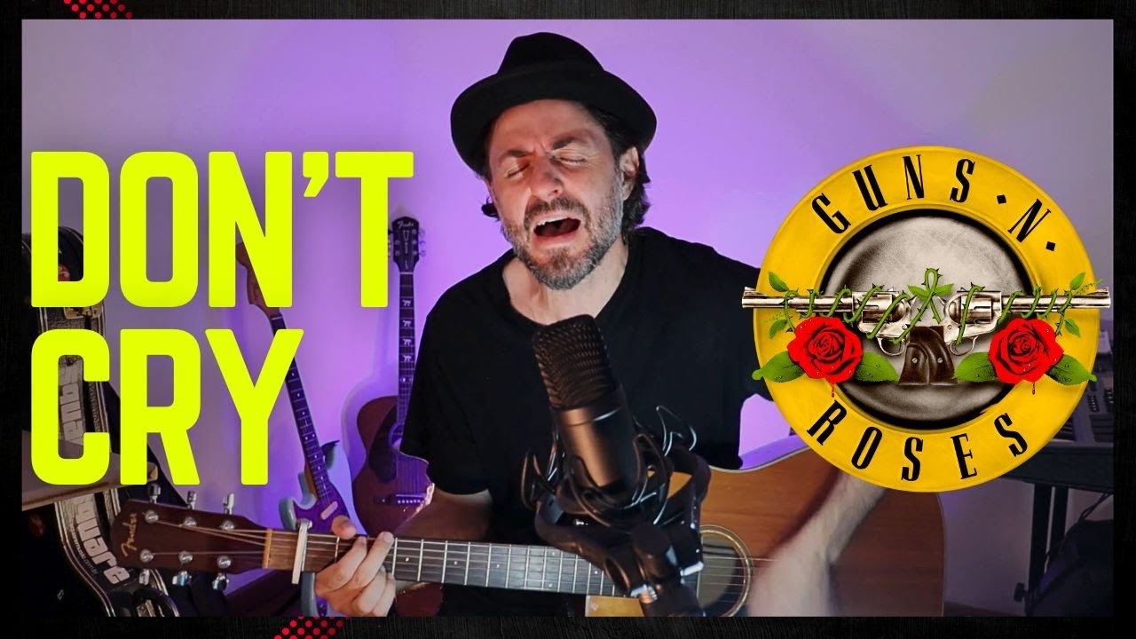 Guns N' Roses - Don't Cry (Acoustic Cover)