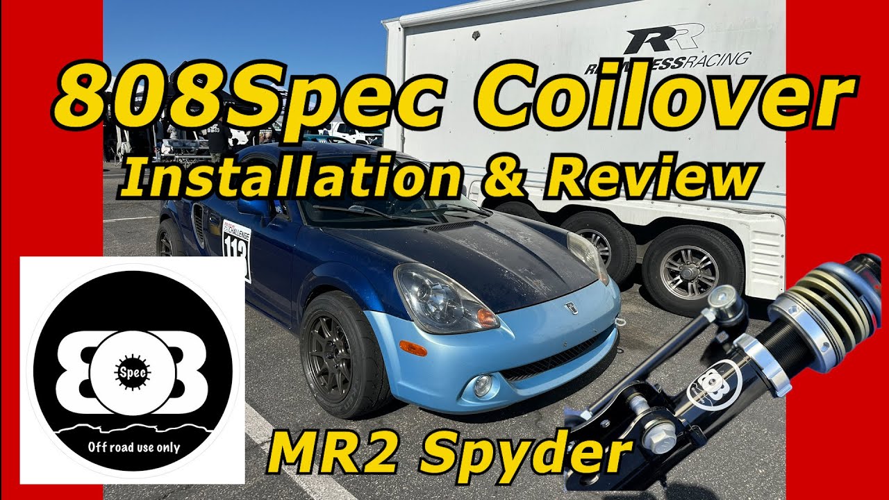 808Spec Coilover Installation and Review -  MR2 Spyder
