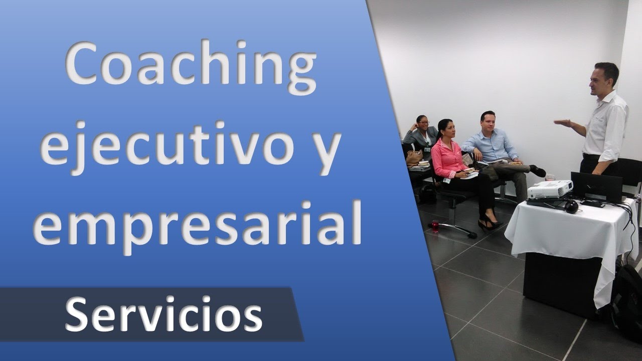 ¿ Que es y como funciona el coaching ejecutivo y empresarial?