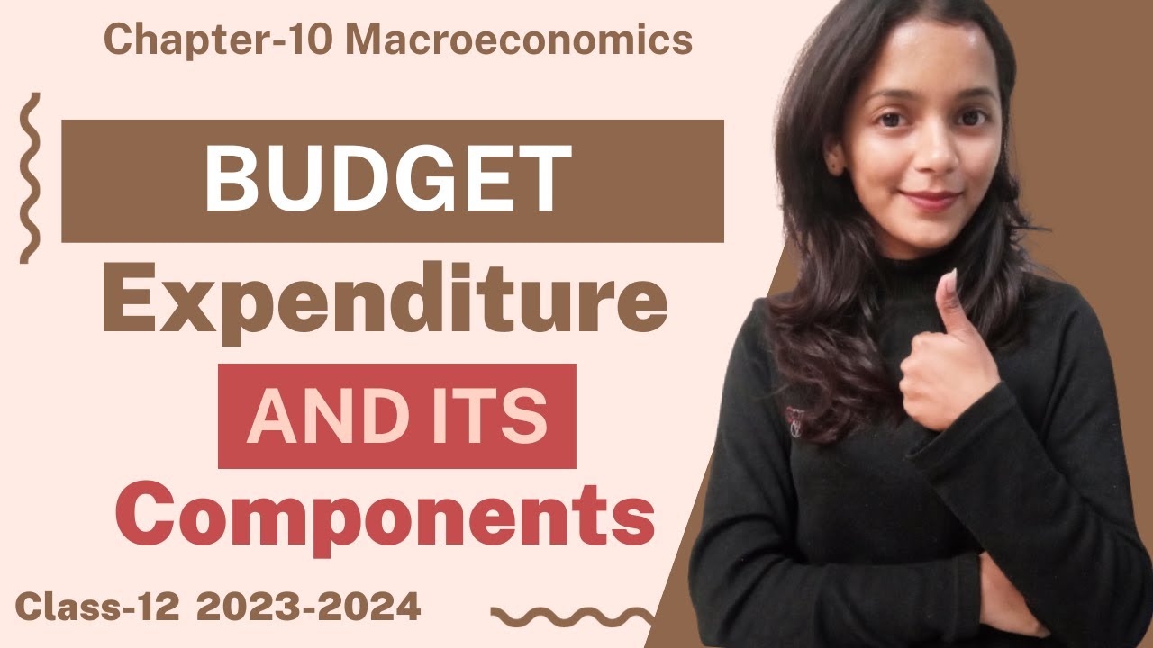 Class-12 | Macroeconomics | Ch-10 | Government Budget & The Economy | L-3 | Study Pro |
