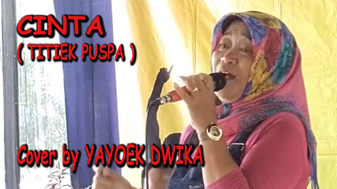 CINTA ( Titiek Puspa ) cover by Yayoek Dwika