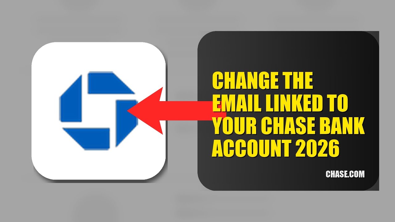 How To Change The Email Linked To Your Chase Bank Account 2026 (QUICK FIX)
