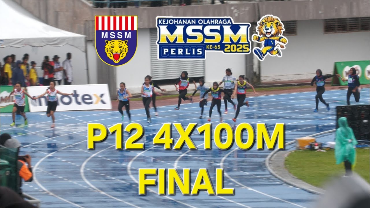 P12 4x100M Akhir Final Kejohanan Olahraga MSSM 2025 - 21 Aug 2025
