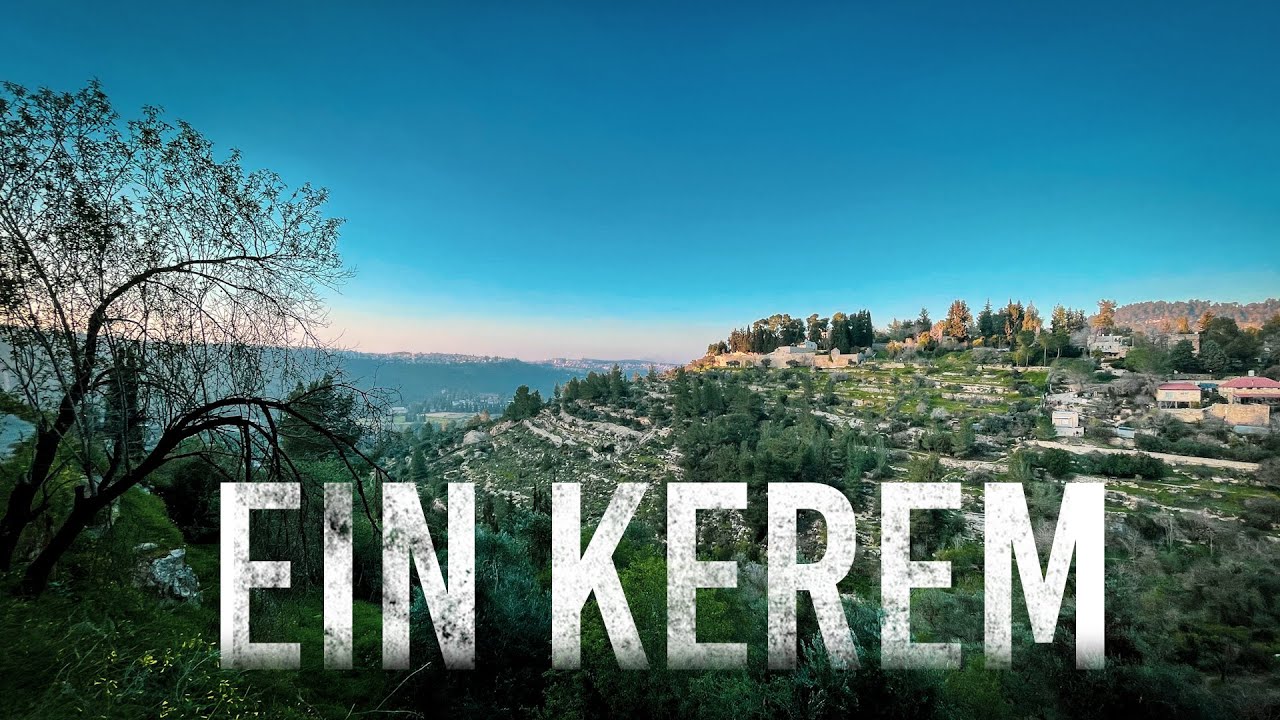 EIN KEREM JERUSALEM Israel | Ep23