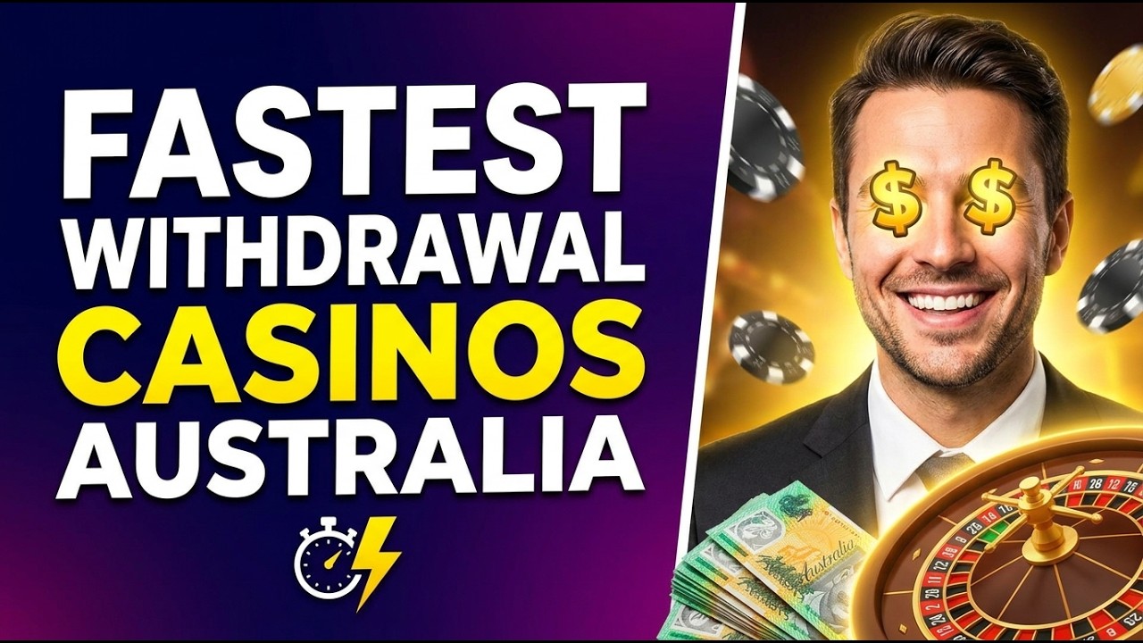 Top 3 Fastest Withdrawal Casinos Australia 2026 | Instant Payouts Ranked