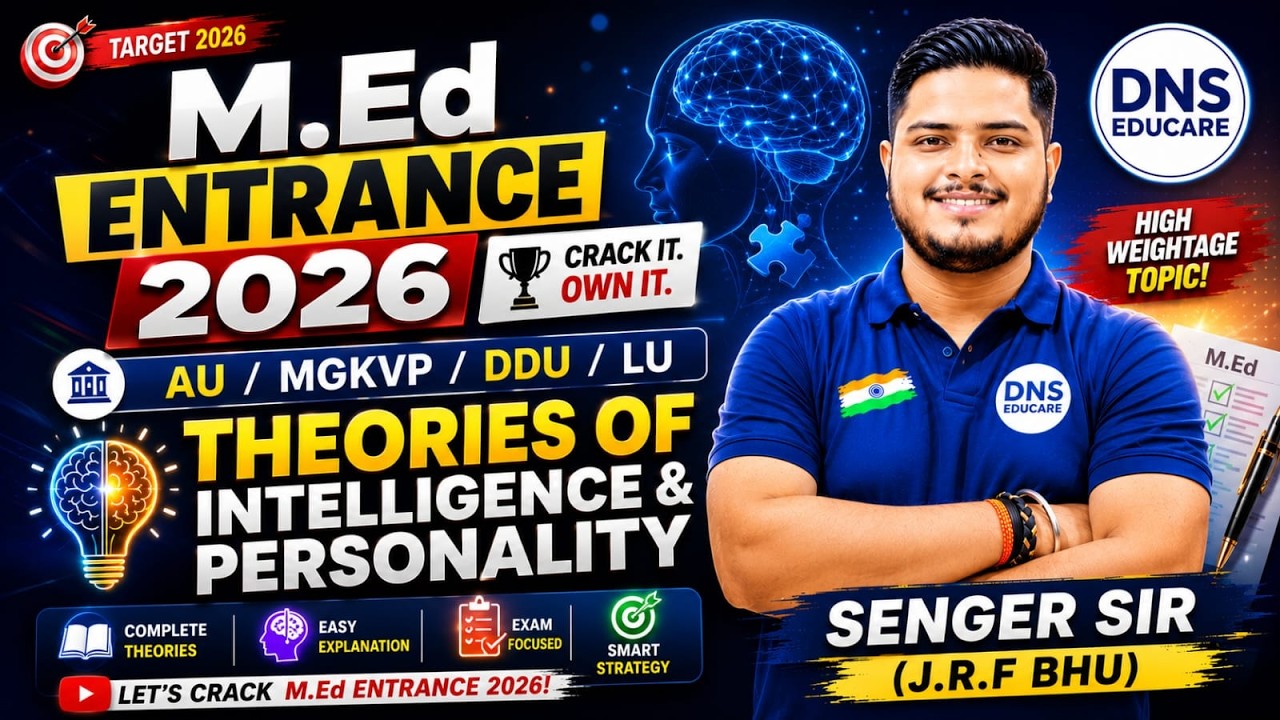 M.Ed Entrance Exam 2026 | Theories of Intelligence & Personality | AU, MGKVP, DDU, LU | DNS Educare