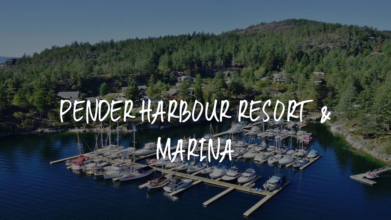 Pender Harbour Resort & Marina Review - Garden Bay , Canada